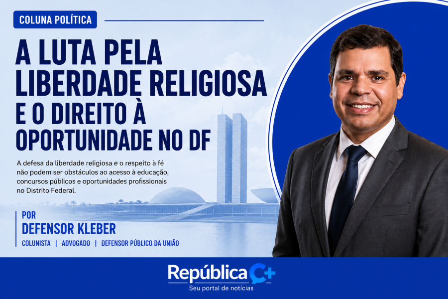  A luta pela liberdade religiosa e o direito à oportunidade no DF